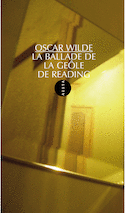 Ballade de la geôle de Reading (La) [ancienne édition]